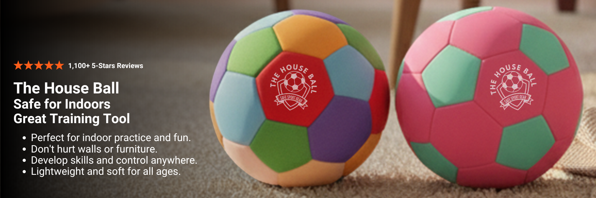 Two House Balls on carpet with text promoting safe indoor play and training benefits.